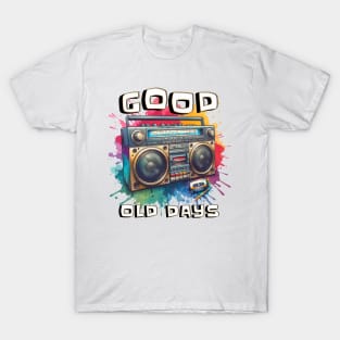 Good Old Days T-Shirt